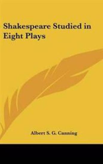 Shakespeare Studied in Eight Plays