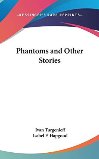 PHANTOMS AND OTHER STORIES