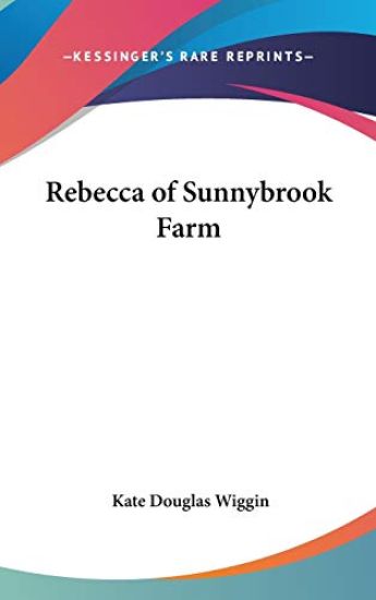 REBECCA OF SUNNYBROOK FARM