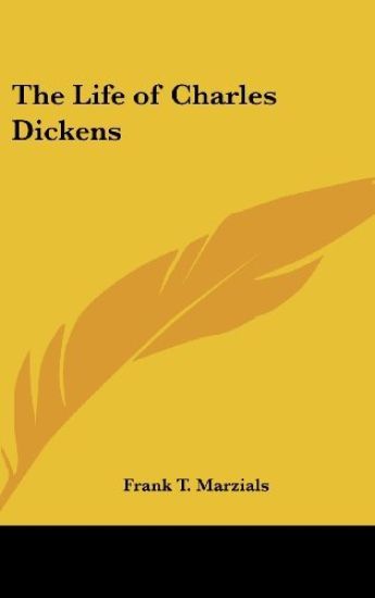 The Life of Charles Dickens