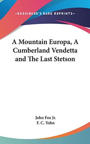 A MOUNTAIN EUROPA, A CUMBERLAND VENDETTA