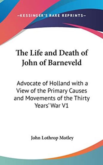 Life and Death of John of Barneveld