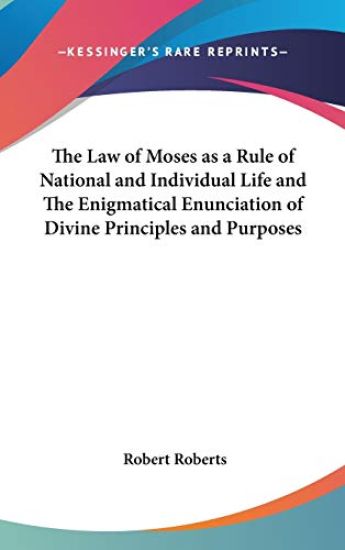 THE LAW OF MOSES AS A RULE OF NATIONAL A