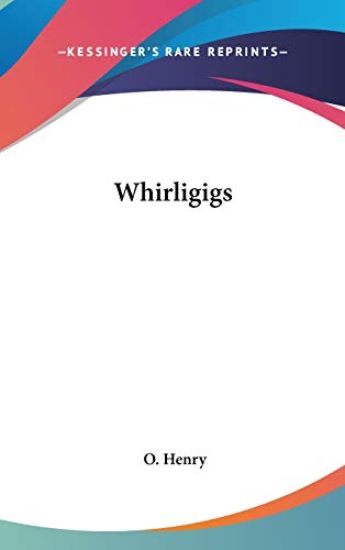 WHIRLIGIGS