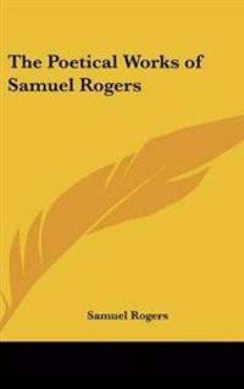 Poetical Works of Samuel Rogers