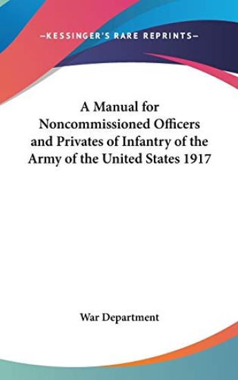 A MANUAL FOR NONCOMMISSIONED OFFICERS AN