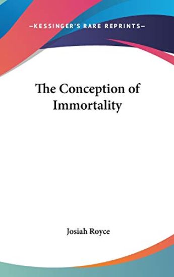 THE CONCEPTION OF IMMORTALITY