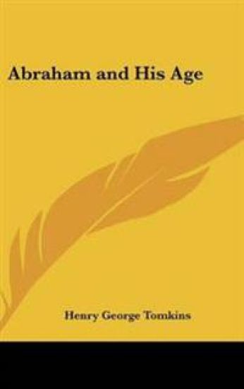 Abraham and His Age