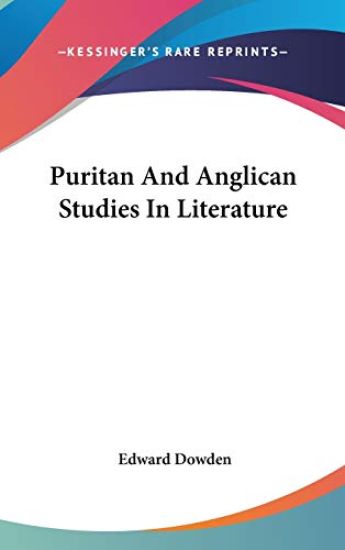 PURITAN AND ANGLICAN STUDIES IN LITERATU