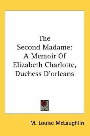 THE SECOND MADAME: A MEMOIR OF ELIZABETH