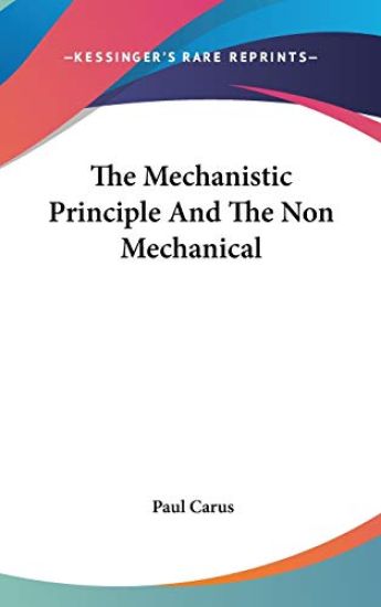 THE MECHANISTIC PRINCIPLE AND THE NON ME