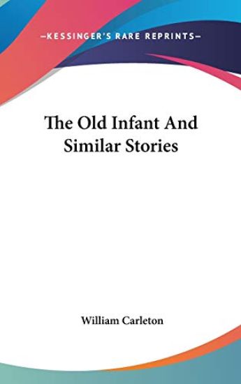 THE OLD INFANT AND SIMILAR STORIES