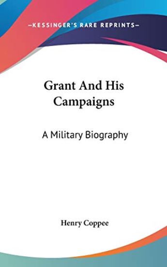 Grant And His Campaigns