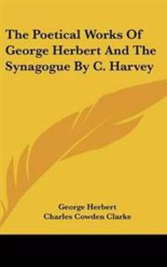 Poetical Works Of George Herbert And The Synagogue By C. Harvey