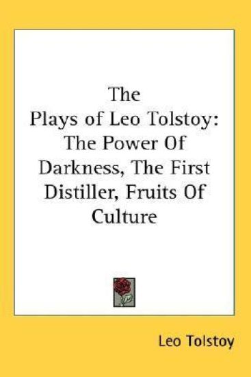 THE PLAYS OF LEO TOLSTOY: THE POWER OF D