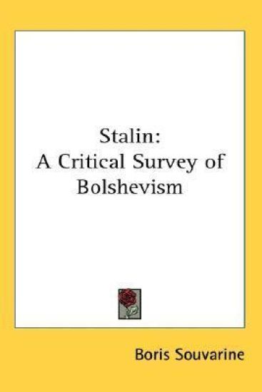 STALIN: A CRITICAL SURVEY OF BOLSHEVISM