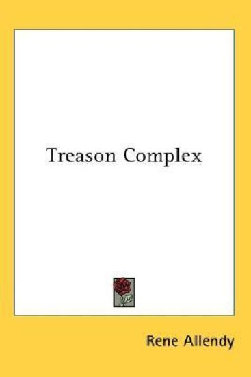 TREASON COMPLEX
