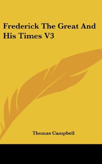 Frederick The Great And His Times V3