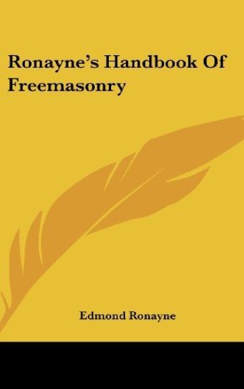 RONAYNE'S HANDBOOK OF FREEMASONRY