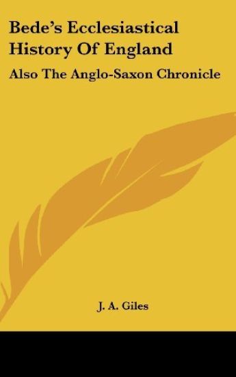 BEDE'S ECCLESIASTICAL HISTORY OF ENGLAND