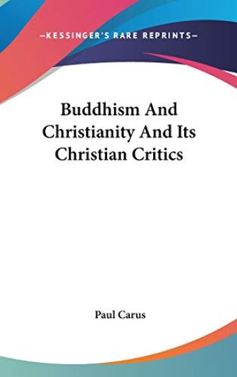 Buddhism And Christianity And Its Christian Critics