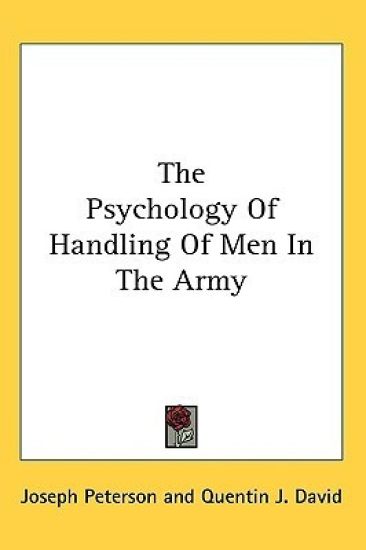 THE PSYCHOLOGY OF HANDLING OF MEN IN THE