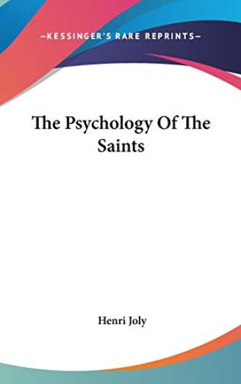 THE PSYCHOLOGY OF THE SAINTS