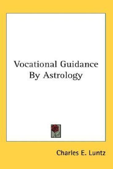VOCATIONAL GUIDANCE BY ASTROLOGY