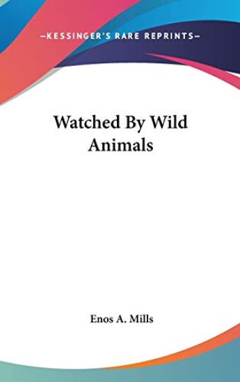 WATCHED BY WILD ANIMALS