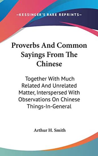 PROVERBS AND COMMON SAYINGS FROM THE CHI