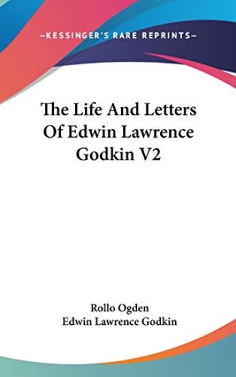 THE LIFE AND LETTERS OF EDWIN LAWRENCE G