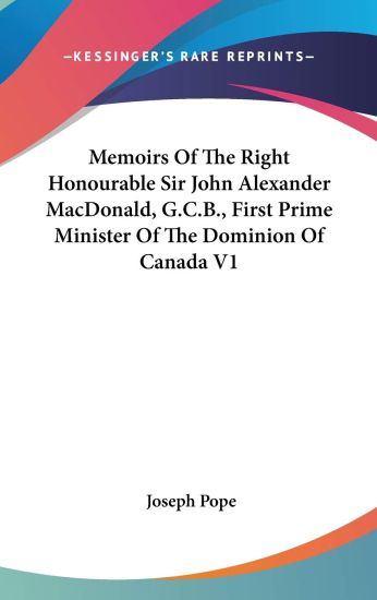 MEMOIRS OF THE RIGHT HONOURABLE SIR JOHN