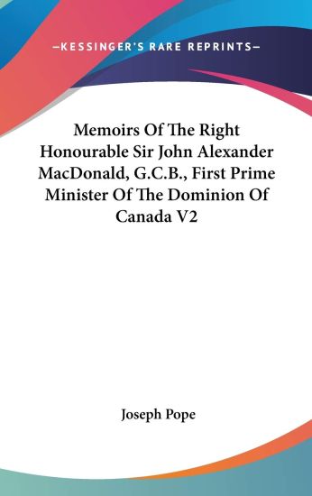 MEMOIRS OF THE RIGHT HONOURABLE SIR JOHN