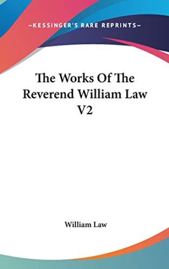 THE WORKS OF THE REVEREND WILLIAM LAW V2