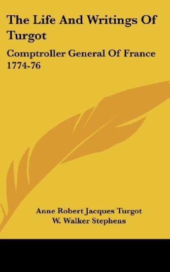 THE LIFE AND WRITINGS OF TURGOT: COMPTRO