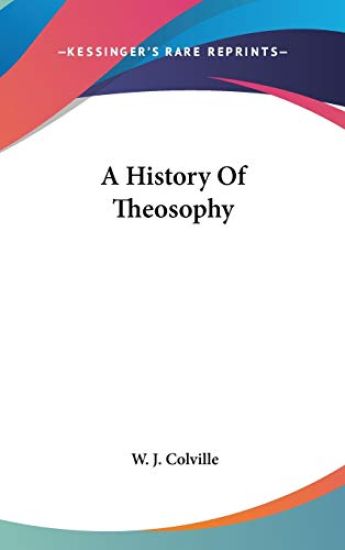 A HISTORY OF THEOSOPHY