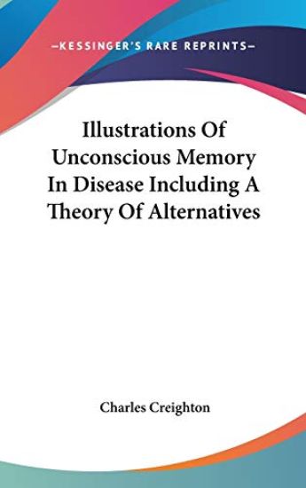 ILLUSTRATIONS OF UNCONSCIOUS MEMORY IN D