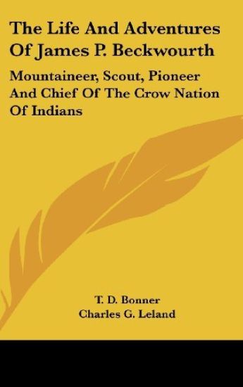 THE LIFE AND ADVENTURES OF JAMES P. BECK