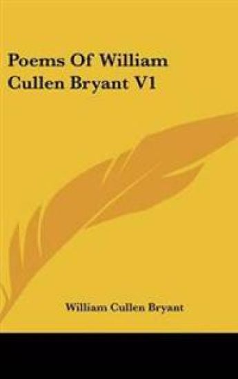 Poems Of William Cullen Bryant V1
