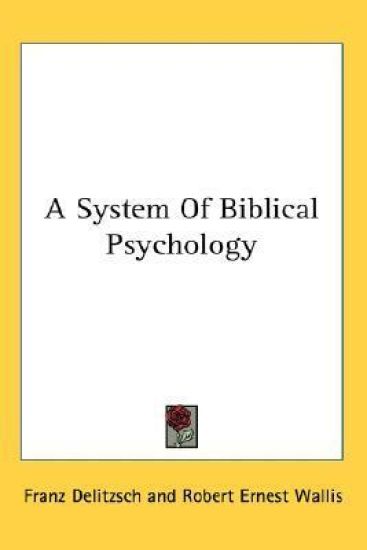 System Of Biblical Psychology