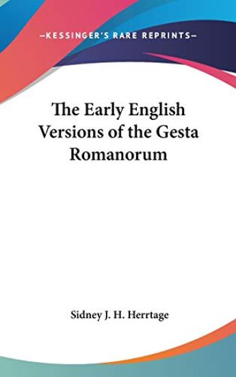 THE EARLY ENGLISH VERSIONS OF THE GESTA