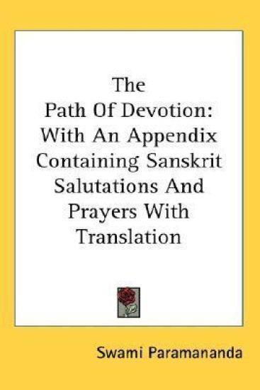 THE PATH OF DEVOTION: WITH AN APPENDIX C