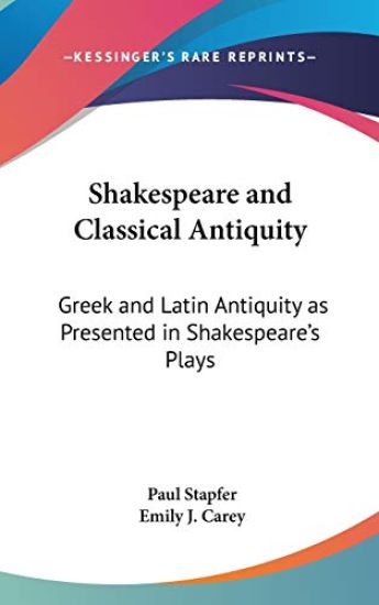 Shakespeare And Classical Antiquity