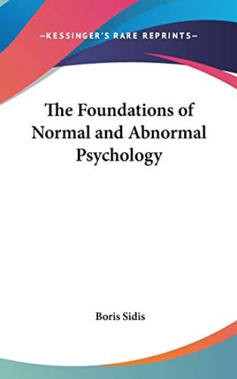 THE FOUNDATIONS OF NORMAL AND ABNORMAL P