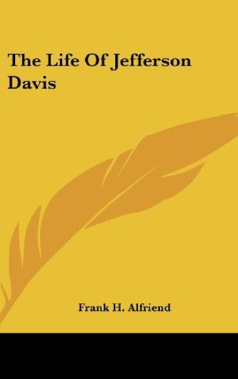 Life Of Jefferson Davis