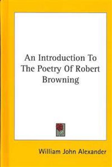 An Introduction to the Poetry of Robert Browning