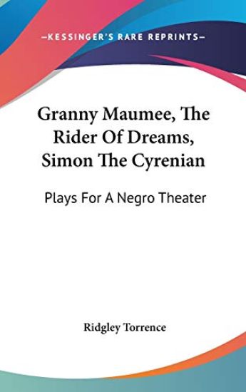 GRANNY MAUMEE, THE RIDER OF DREAMS, SIMO