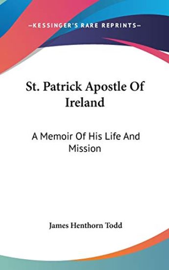 St. Patrick Apostle Of Ireland