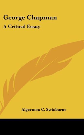 George Chapman: A Critical Essay