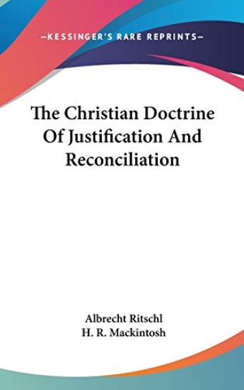 Christian Doctrine Of Justification And Reconciliation